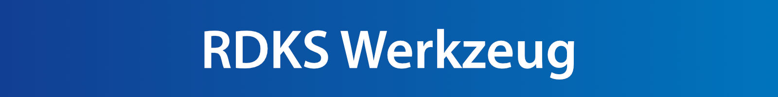 RDKS Montagewerkzeug